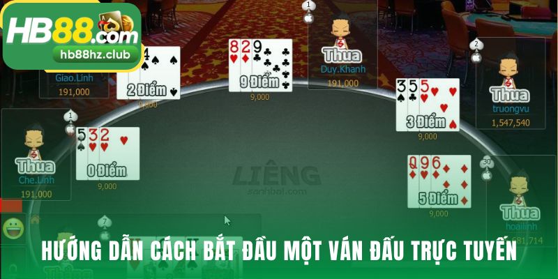 Hướng dẫn một ván game bài chỉ qua vài bước đơn giản